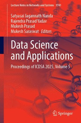 Satyasai Jagannath Nanda, Rajendra Prasad Yadav, Mukesh Prasad, Mukesh Saraswat - Data Science and Applications, Häftad
