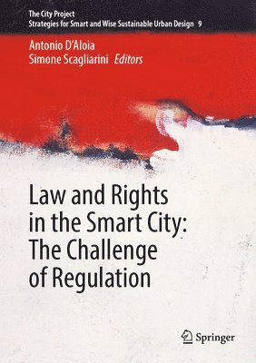 Law and Rights in the Smart City: The Challenge of Regulation