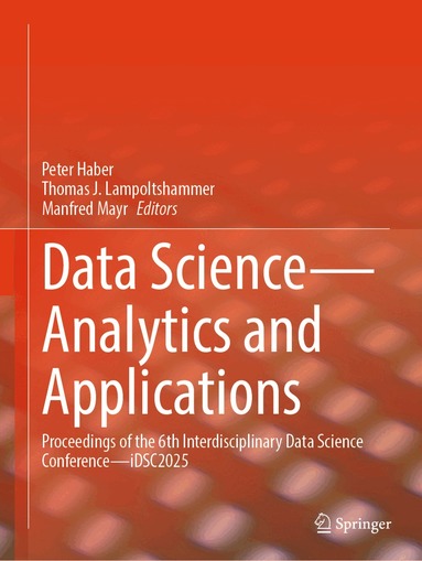 Peter Haber, Thomas J. Lampoltshammer, Manfred Mayr - Data Science - Analytics and Applications, Häftad
