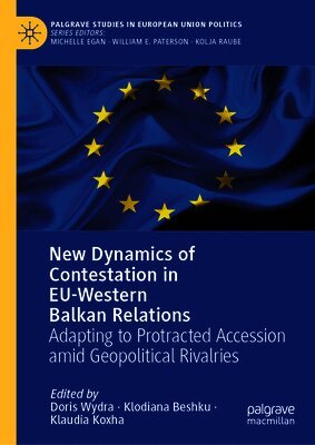 New Dynamics of Contestation in EU-Western Balkan Relations