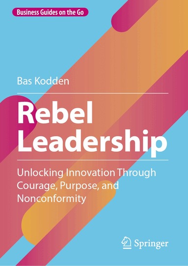 Bas Kodden - Rebel Leadership, Inbunden