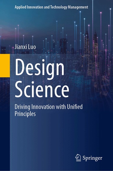 Jianxi Luo - Design Science, Inbunden