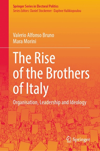 Valerio Alfonso Bruno, Mara Morini - Rise of the Brothers of Italy, Inbunden