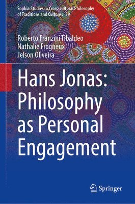 Hans Jonas: Philosophy as Personal Engagement