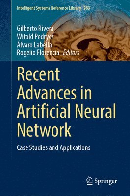Recent Advances in Artificial Neural Network