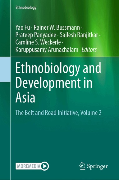 Yao Fu, Rainer W. Bussmann, Prateep Panyadee, Sailesh Ranjitkar, Caroline S. Weckerle, Karuppusamy Arunachalam - Ethnobiology and Development in Asia, Inbunden