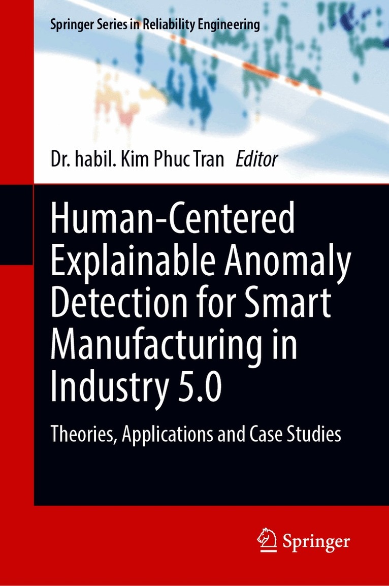 Human-Centered Explainable Anomaly Detection for Smart Manufacturing in Industry 5.0