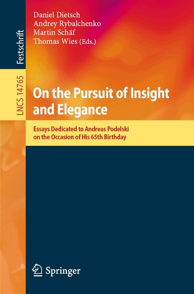 Daniel Dietsch, Andrey Rybalchenko, Martin Schäf, Thomas Wies - On the Pursuit of Insight and Elegance, Häftad