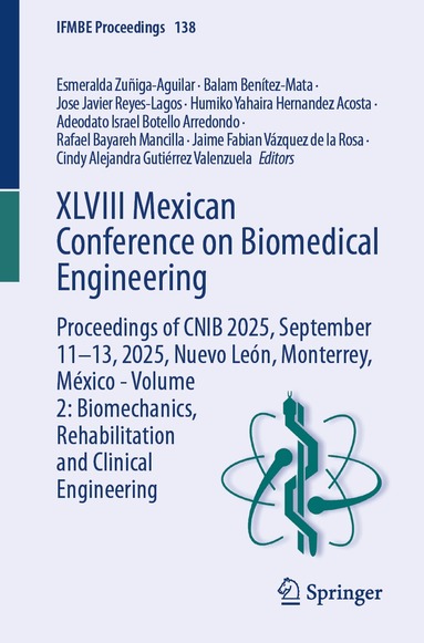 Esmeralda Zuñiga-Aguilar, Balam Benítez-Mata, Jose Javier Reyes-Lagos, Humiko Yahaira Hernandez Acosta, Adeodato Israel Botello Arredondo, Rafael Bayareh Mancilla, Jaime Fabian Vázquez de la Rosa, Cindy Alejandra Gutiérrez Valenzuela - XLVIII Mexican Conference on Biomedical Engineering, Häftad