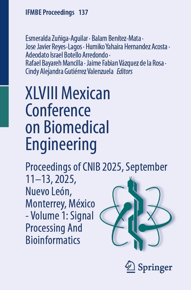 Esmeralda Zuñiga-Aguilar, Balam Benítez-Mata, Jose Javier Reyes-Lagos, Humiko Yahaira Hernandez Acosta, Adeodato Israel Botello Arredondo, Rafael Bayareh Mancilla, Jaime Fabian Vázquez de la Rosa, Cindy Alejandra Gutiérrez Valenzuela - XLVIII Mexican Conference on Biomedical Engineering, Häftad