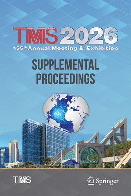 TMS 2026 155th Annual Meeting & Exhibition Supplemental Proceedings