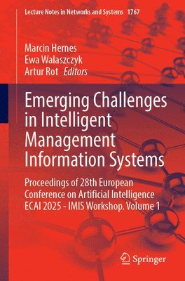 Marcin Hernes, Ewa Walaszczyk, Artur Rot - Emerging Challenges in Intelligent Management Information Systems, Häftad