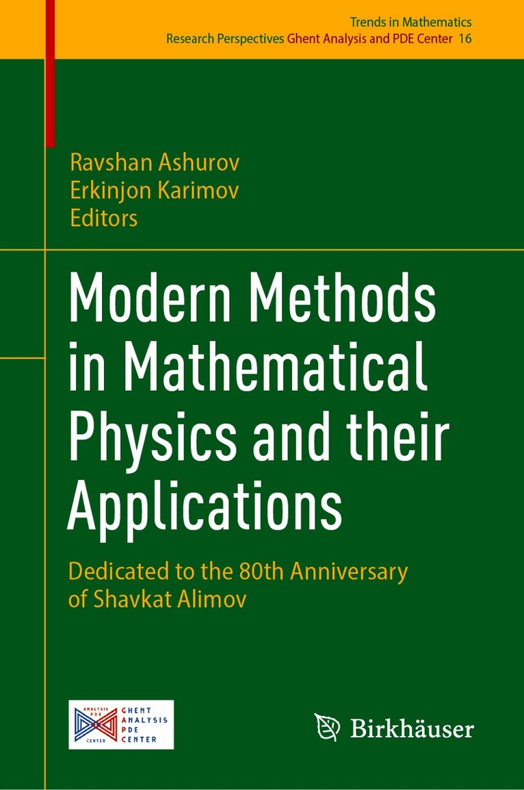 Modern Methods in Mathematical Physics and their Applications