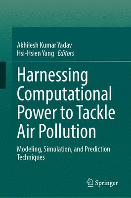 Harnessing Computational Power to Tackle Air Pollution