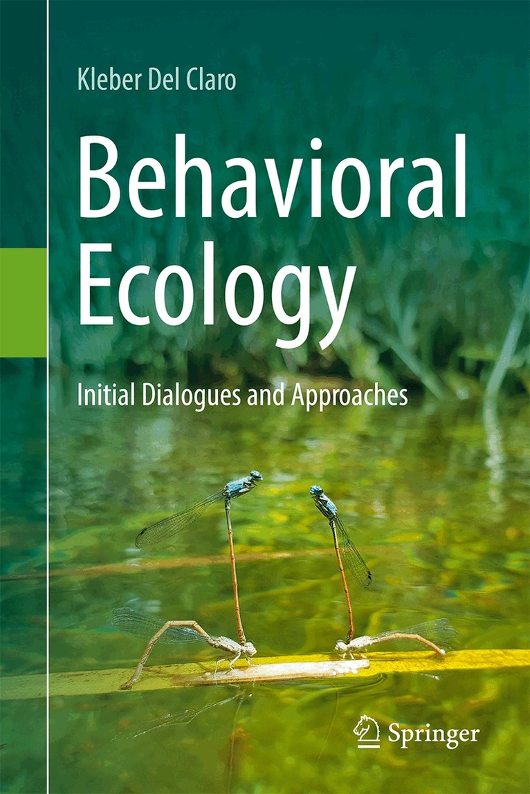 Kleber Del Claro - Behavioral Ecology, Inbunden