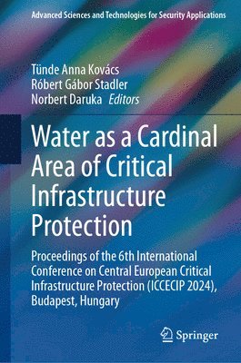 Water as a Cardinal Area of Critical Infrastructure Protection