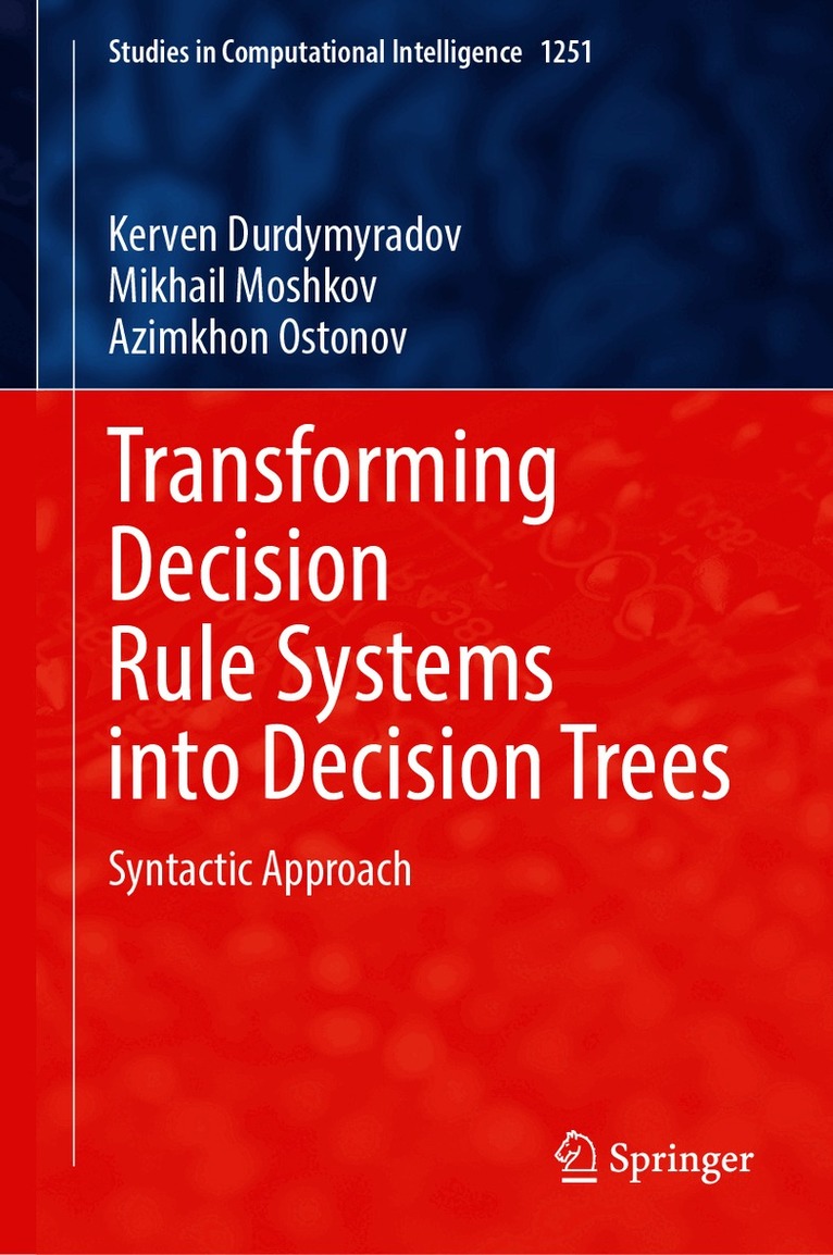 Transforming Decision Rule Systems into Decision Trees