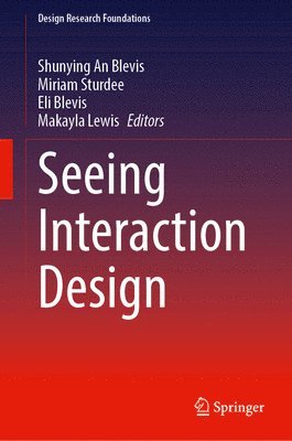 Seeing Interaction Design