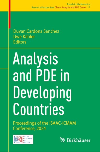 Duvan Cardona Sanchez, Uwe Kähler - Analysis and PDE in Developing Countries, Inbunden