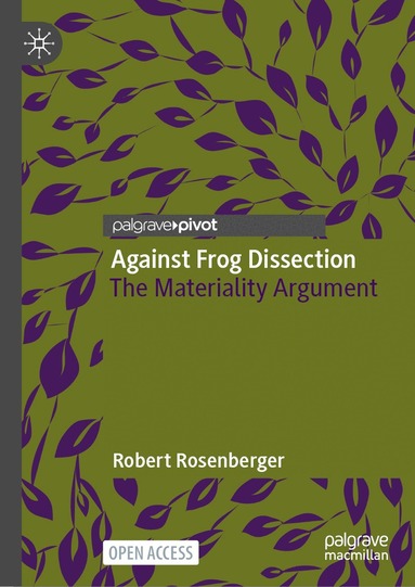 Robert Rosenberger - Against Frog Dissection, Inbunden