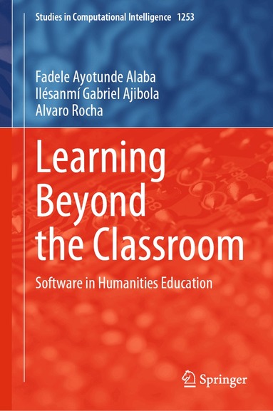 Fadele Ayotunde Alaba, Ilésanmí Gabriel Ajibola, Alvaro Rocha - Learning Beyond the Classroom, Inbunden