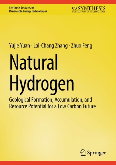 Yujie Yuan, Lai-Chang Zhang, Zhuo Feng - Natural Hydrogen, Inbunden