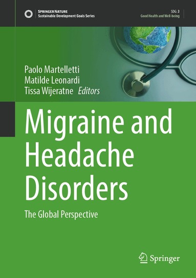 Paolo Martelletti, Matilde Leonardi, Tissa Wijeratne - Migraine and Headache Disorders, Inbunden