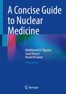 Concise Guide to Nuclear Medicine