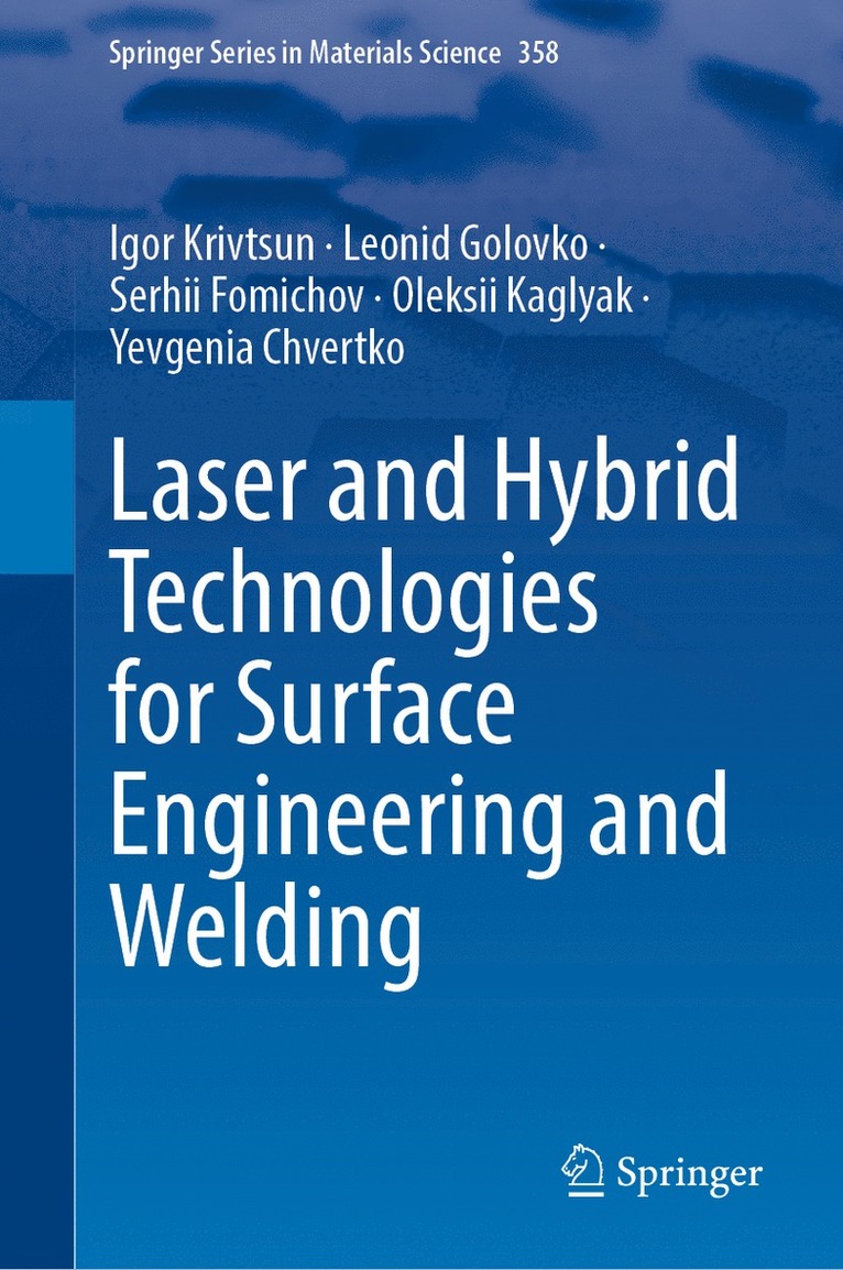 Laser and Hybrid Technologies for Surface Engineering and Welding