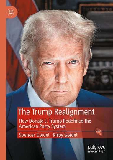 Spencer Goidel, Kirby Goidel - Trump Realignment, Häftad