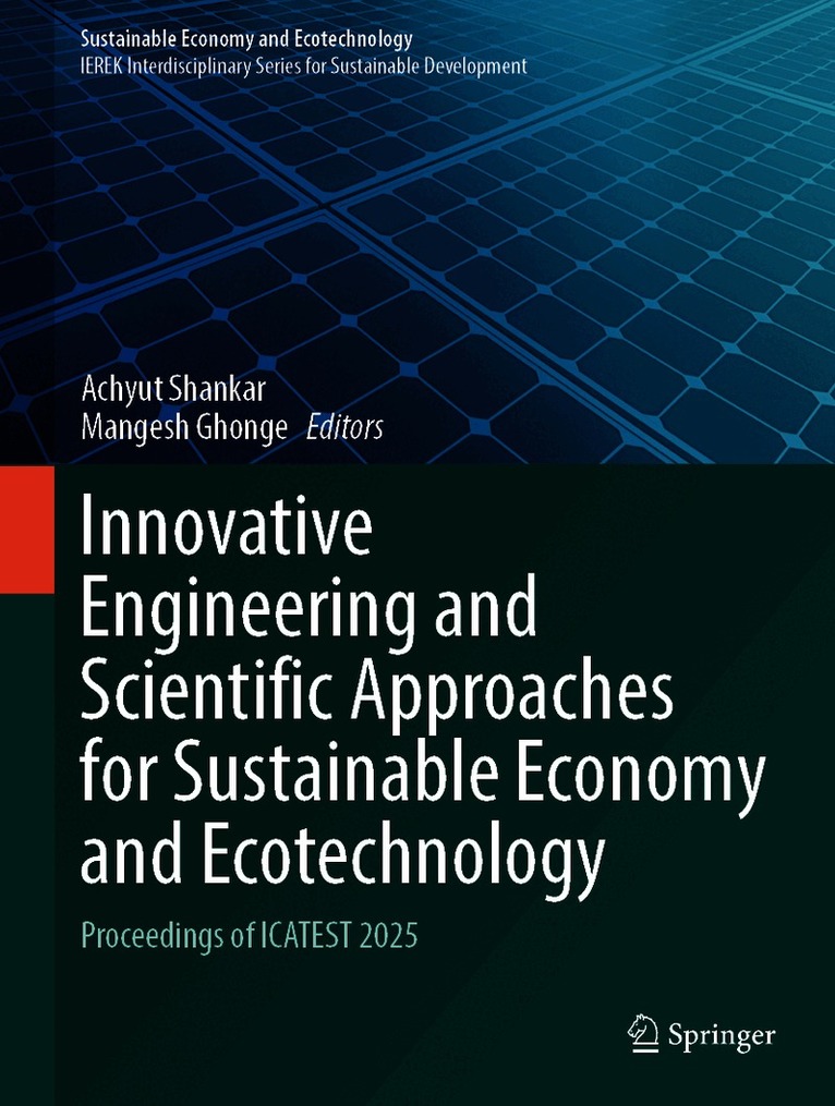 Innovative Engineering and Scientific Approaches for Sustainable Economy and Ecotechnology