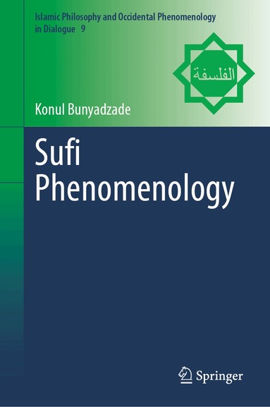 Konul Bunyadzade - Sufi Phenomenology, Inbunden