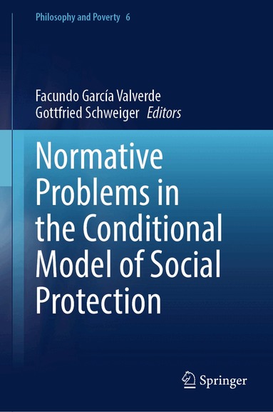 Facundo García Valverde, Gottfried Schweiger - Normative Problems in the Conditional Model of Social Protection, Inbunden