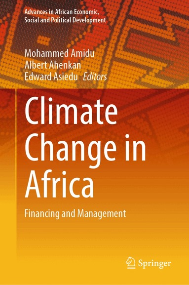 Mohammed Amidu, Albert Ahenkan, Edward Asiedu - Climate Change in Africa, Inbunden