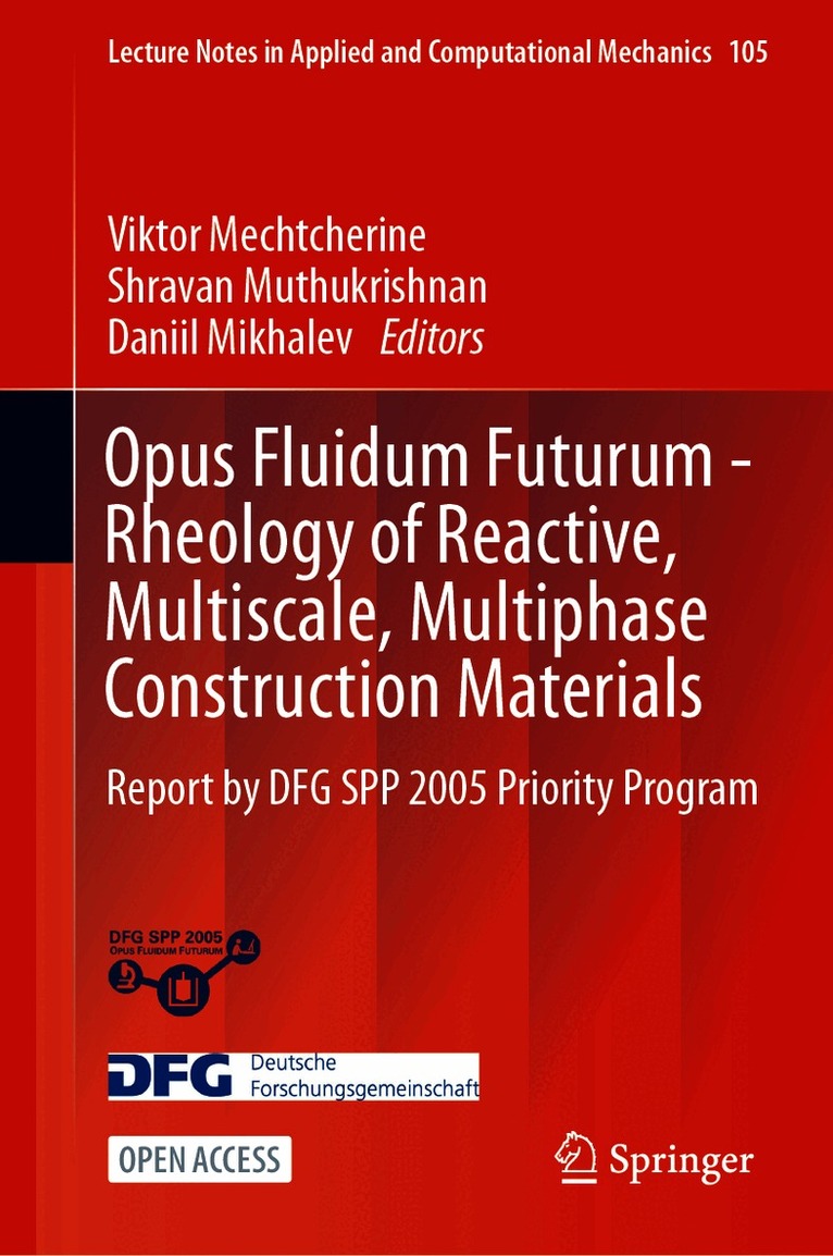 Opus Fluidum Futurum—Rheology of Reactive, Multiscale, Multiphase Construction Materials