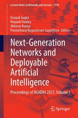 Next-Generation Networks and Deployable Artificial Intelligence
