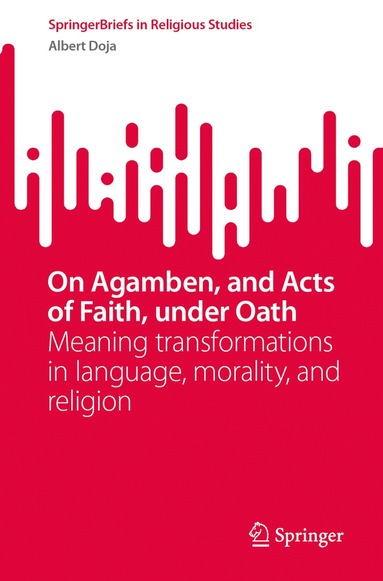 Albert Doja - On Agamben, and Acts of Faith, under Oath, Häftad