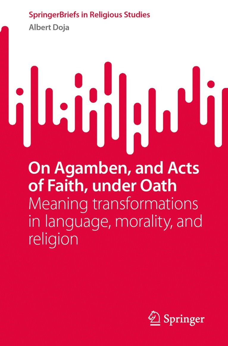 Albert Doja - On Agamben, and Acts of Faith, under Oath, Häftad