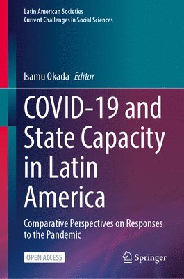 COVID-19 and State Capacity in Latin America