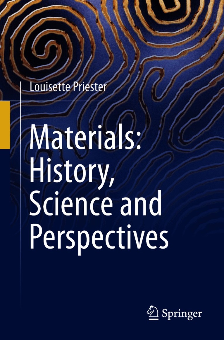 Materials: History, Science and Perspectives