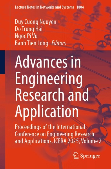 Duy Cuong Nguyen, Do Trung Hai, Ngoc Pi Vu, Banh Tien Long - Advances in Engineering Research and Application, Häftad