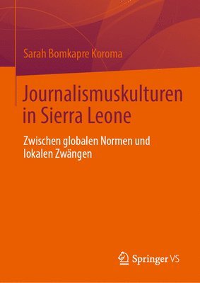 Journalismuskulturen in Sierra Leone