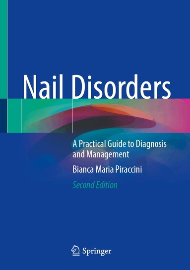 Bianca Maria Piraccini - Nail Disorders, Inbunden