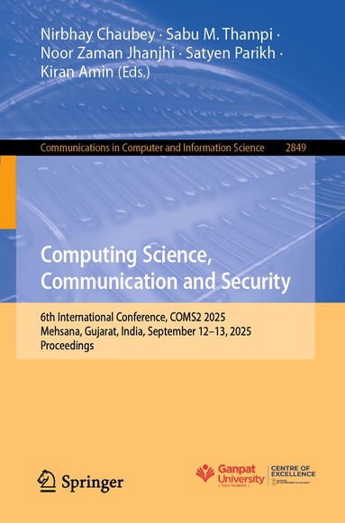 Nirbhay Chaubey, Sabu M. Thampi, Noor Zaman Jhanjhi, Satyen Parikh, Kiran Amin - Computing Science, Communication and Security, Häftad