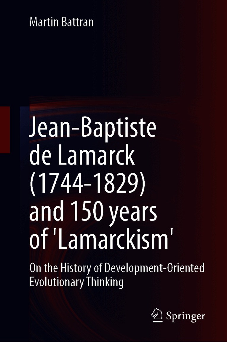 Jean-Baptiste de Lamarck (1744-1829) and 150 years of 'Lamarckism'