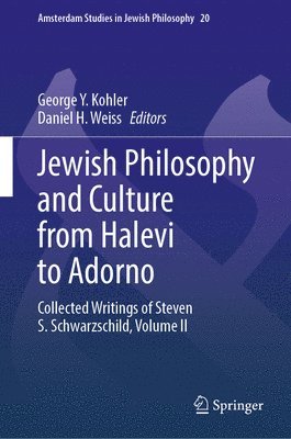 Jewish Philosophy and Culture from Halevi to Adorno