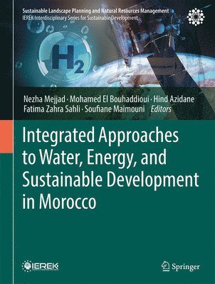 Integrated Approaches to Water, Energy, and Sustainable Development in Morocco