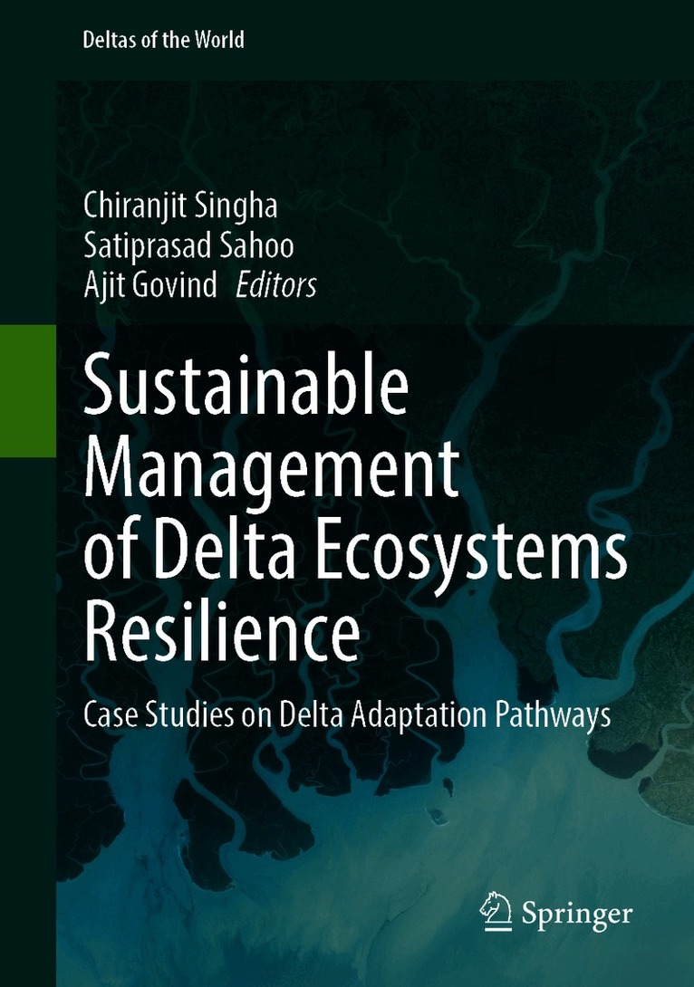 Sustainable Management of Delta Ecosystems Resilience
