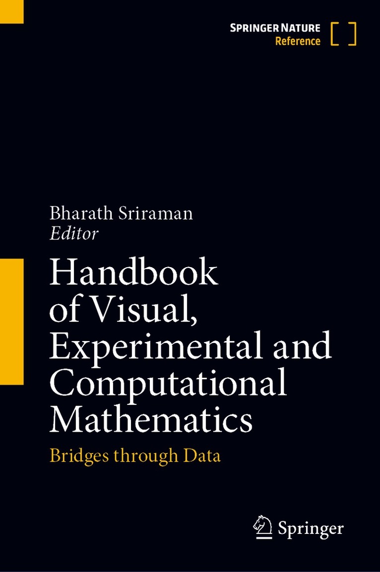 Handbook of Visual, Experimental and Computational Mathematics