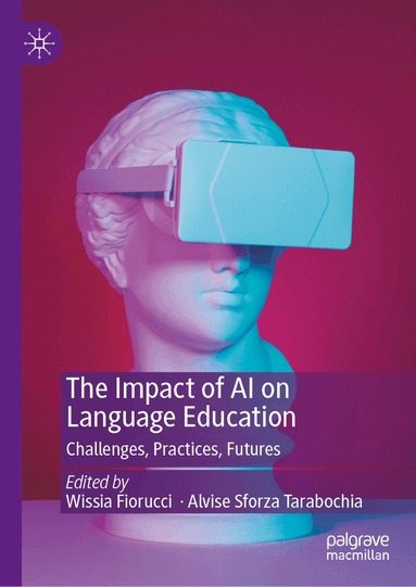 Wissia Fiorucci, Alvise Sforza Tarabochia - Impact of AI on Language Education, Inbunden